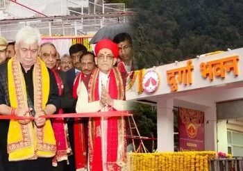 उपराज्यपाल Manoj Sinha ने वैष्णो देवी भवन में 5 मंजिला दुर्गा भवन का उद्घाटन किया