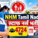 NHM Tamil Nadu में स्टाफ नर्स के 4724 पदों पर भर्ती, आज आवेदन की आखिरी तारीख