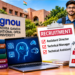 IGNOU में 14 नॉन-टीचिंग पदों पर भर्ती, Technical Assistant समेत इन पदों के लिए 3 अक्टूबर से आवेदन